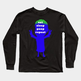 eat sleep poop repeat Long Sleeve T-Shirt